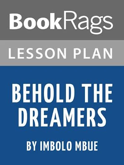 Lesson Plan: Behold the Dreamers