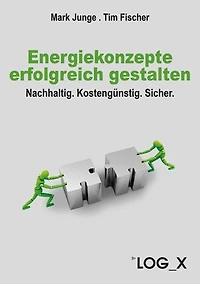 Energiekonzepte erfolgreich gestalten: Nachhaltig. Kostengünstig. Sicher.
