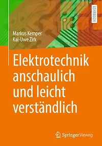 Elektrotechnik anschaulich und leicht verständlich