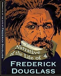 Narrative of the Life of Frederick Douglass Illustrated