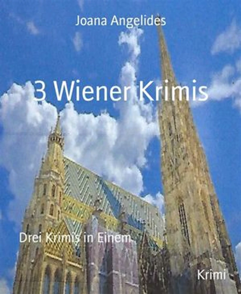 3 Wiener Krimis: Drei Krimis in Einem