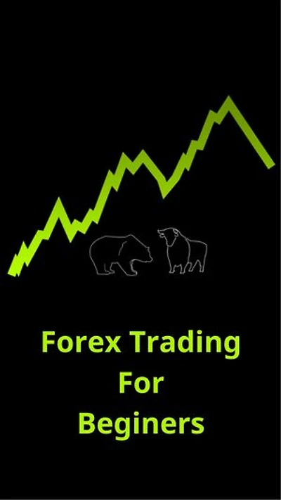Forex Tading For Beginners: An In-depth Introduction to the Global Currency Market