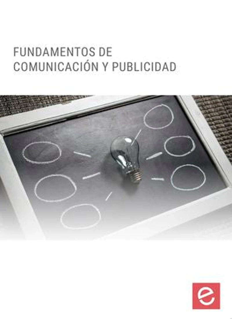 Fundamentos de comunicación y publicidad