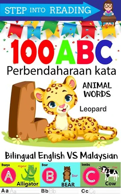 100 ABC Perbendaharaan Kata Animal Words: Bilingual English Vs Malaysian