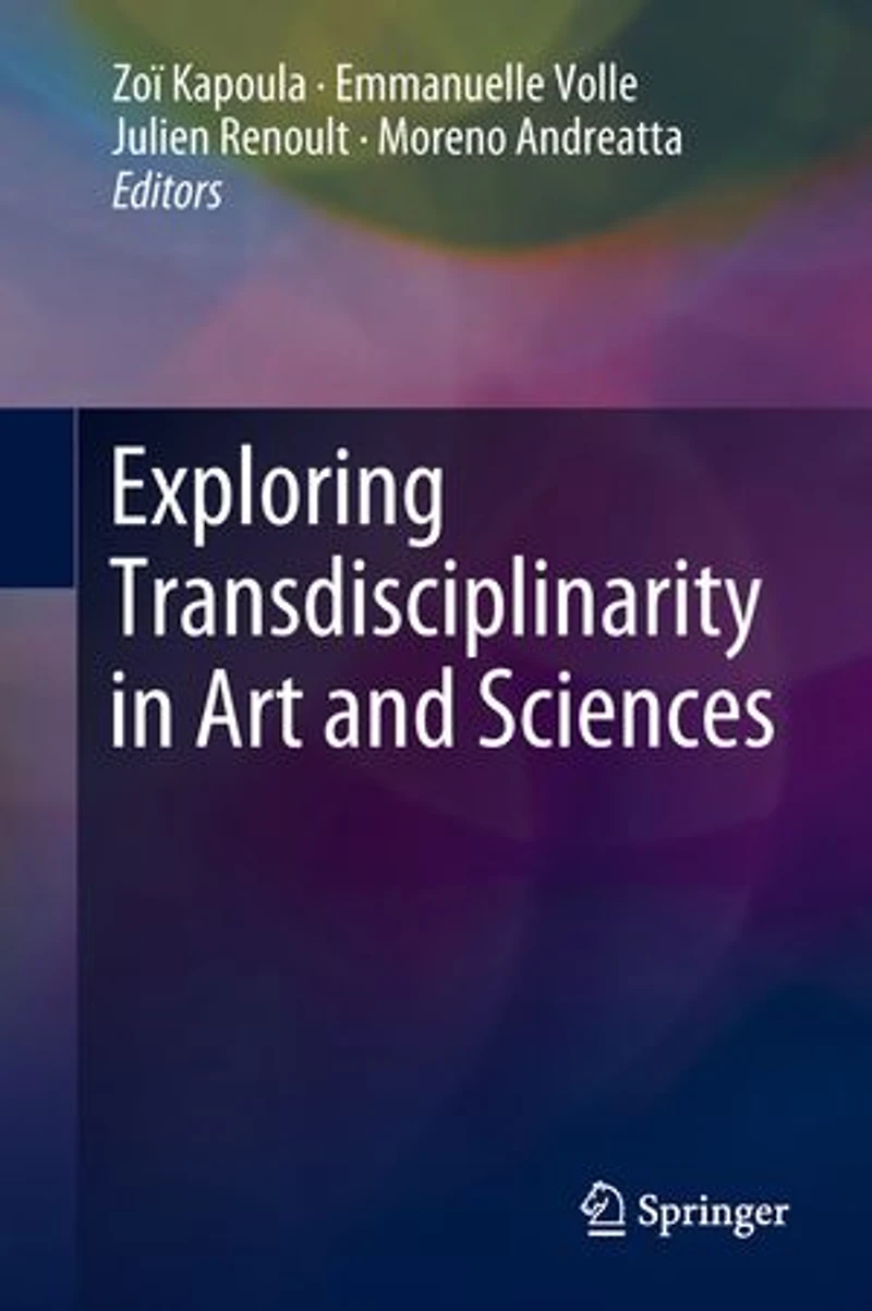 Exploring Transdisciplinarity Art and Sciences