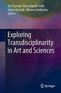 Exploring Transdisciplinarity Art and Sciences