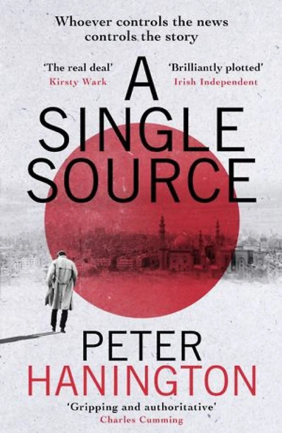 A Single Source: gripping political thriller from the author of Dying Breed