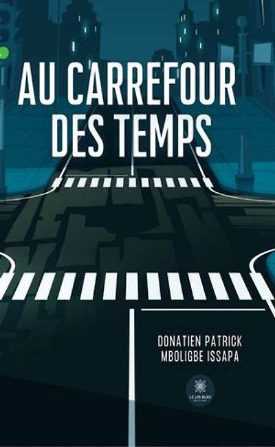 Au carrefour des temps