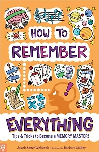 How to Remember Everything: Tips & Tricks to Become a Memory Master!