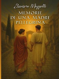 Memorie di una madre pellegrina