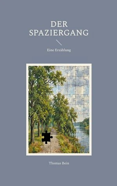Der Spaziergang: Eine Erzählung