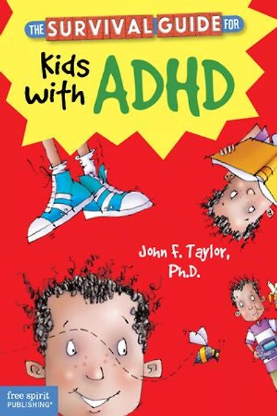 The Survival Guide for Kids with ADHD