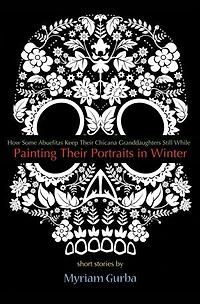 Painting Their Portraits Winter: Stories