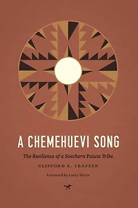 a Chemehuevi Song: The Resilience of Southern Paiute Tribe