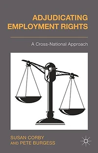 Adjudicating Employment Rights: A Cross-national Approach