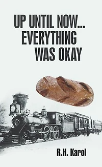 Up Until Now...everything Was Okay