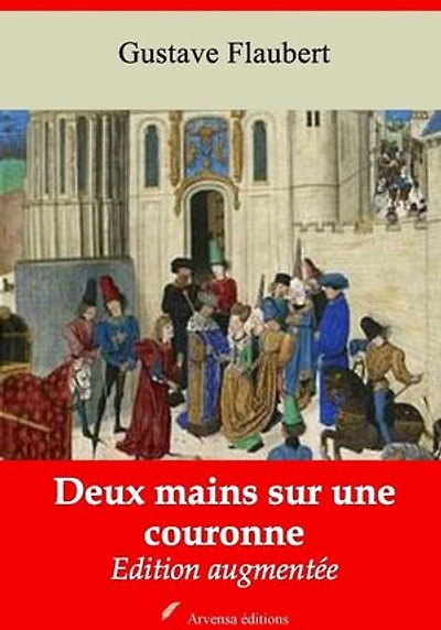 Deux mains sur une couronne – suivi d'annexes: Nouvelle édition 2019