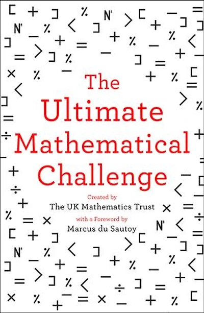 The Ultimate Mathematical Challenge: Over 365 puzzles to test your wits and excite mind