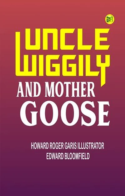 Uncle Wiggily and Mother Goose