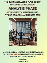 Analysis Phase: The Business Leader's Playbook of Software Development, #2