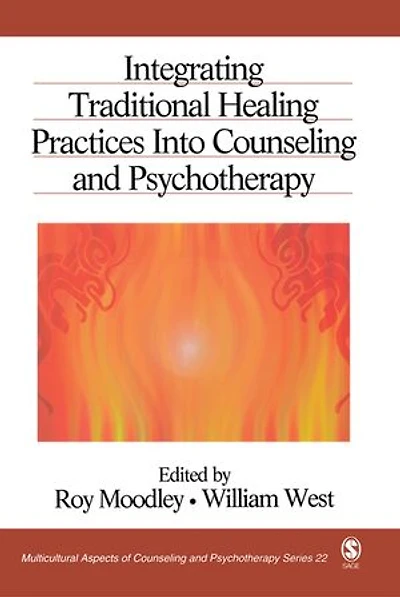Integrating Traditional Healing Practices Into Counseling And Psychotherapy