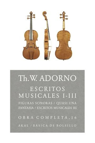 Escritos musicales I-III: Obra completa 16