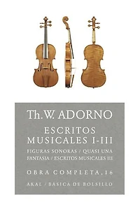 Escritos musicales I-III: Obra completa 16