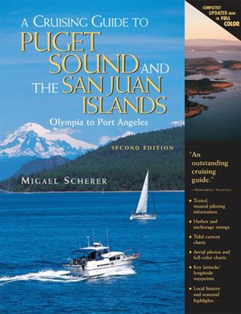 A Cruising Guide to Puget Sound and the San Juan Islands: Olympia Port Angeles