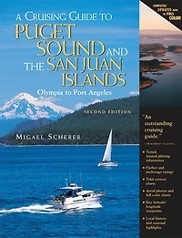 A Cruising Guide to Puget Sound and the San Juan Islands: Olympia Port Angeles