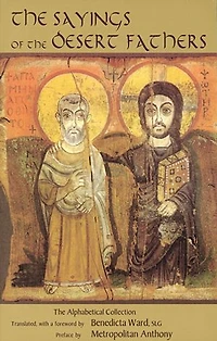 The Sayings of Desert Fathers: Alphabetical Collection