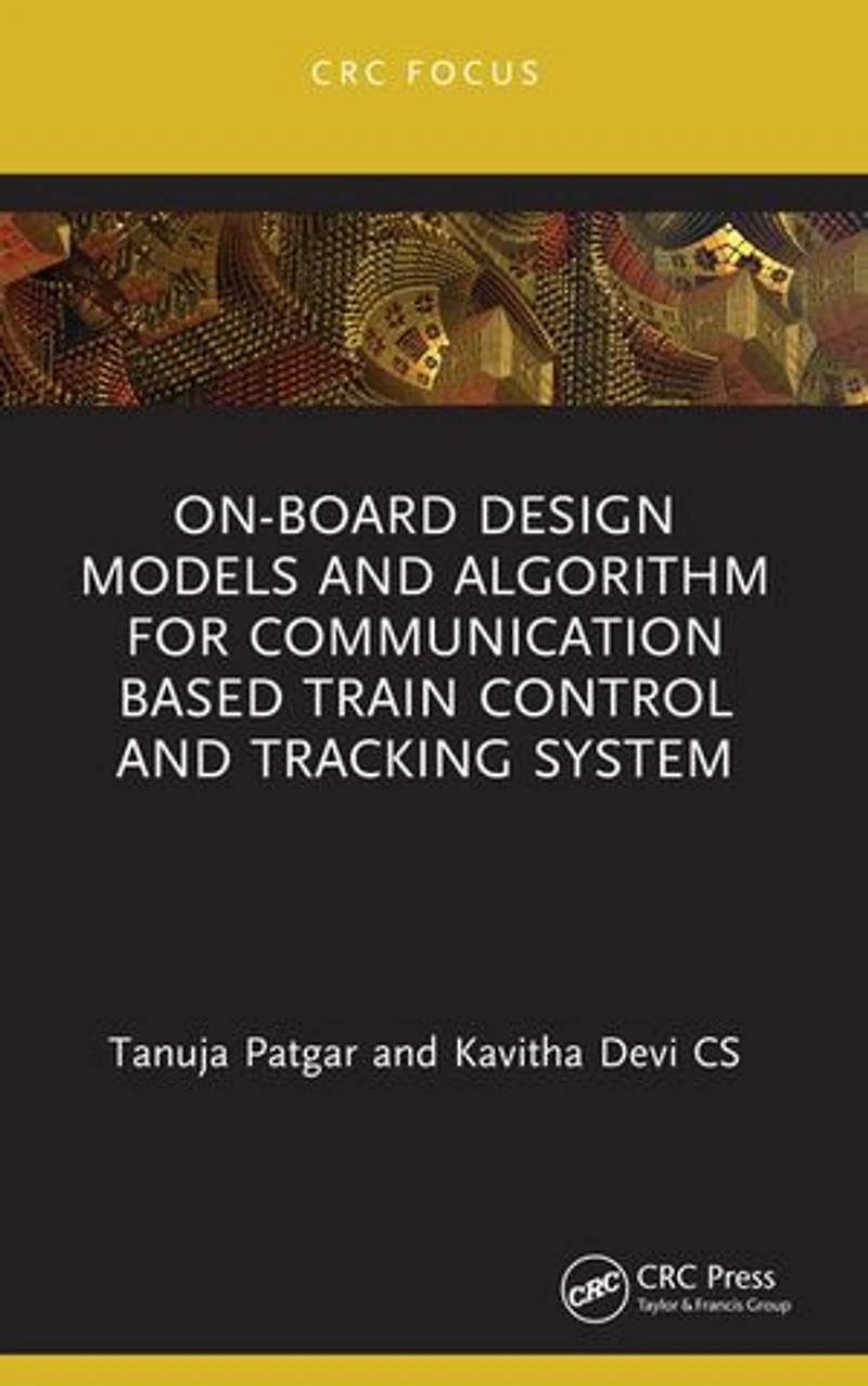 On-Board Design Models and Algorithm for Communication Based Train Control Tracking System