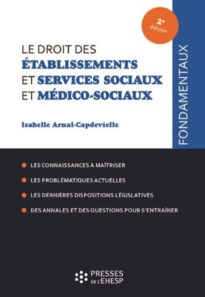 Le droit des établissements et services sociaux médico-sociaux