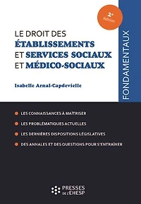 Le droit des établissements et services sociaux médico-sociaux