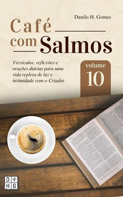 Café Com Salmos: Volume 10 | 1ª ed.: Café Com Salmos, #10