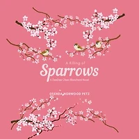 A Killing of Sparrows
