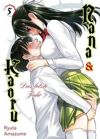 Nana & Kaoru: Das letzte Jahr, Band 5