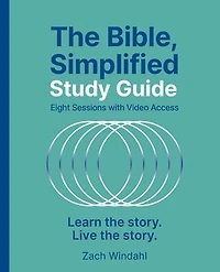 the Bible, Simplified Study Guide plus Streaming Video: Learn story. Live