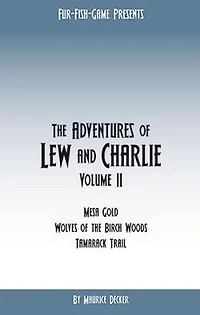 The Adventures of Lew & Charlie: The Adventures of Lew & Charlie, #2