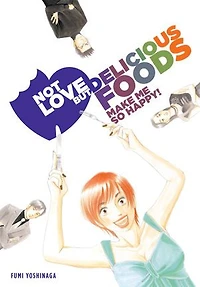 Not Love But Delicious Foods