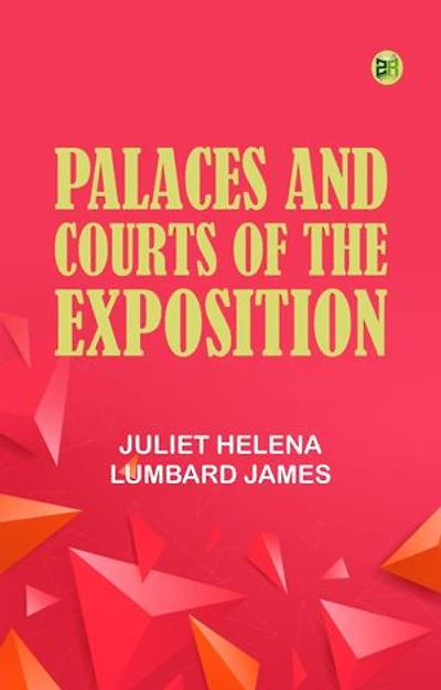 Palaces and Courts of the Exposition