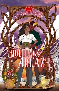 Holidays Ablaze: A Winter Bliss Romance