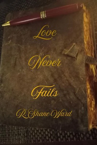 Love Never Fails
