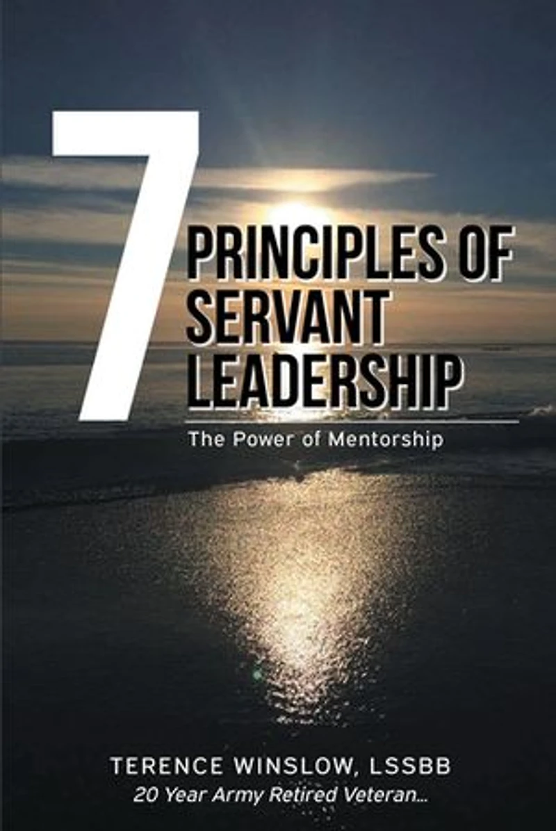 7 Principles of Servant Leadership: The Power Mentorship