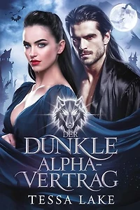 Der Dunkle Alpha-Vertrag: Die Vertragsserie, #1