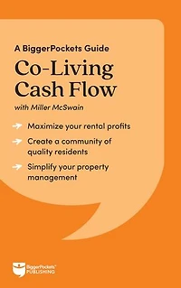 Co-Living Cash Flow: A BiggerPockets Guide