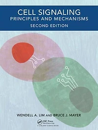 Cell Signaling: Principles and Mechanisms