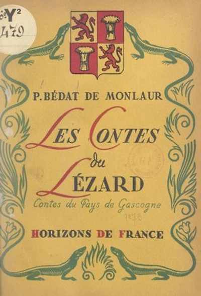 Les contes du lézard: Contes du pays de Gascogne