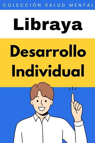 Desarrollo Individual: Colección Salud Mental, #3