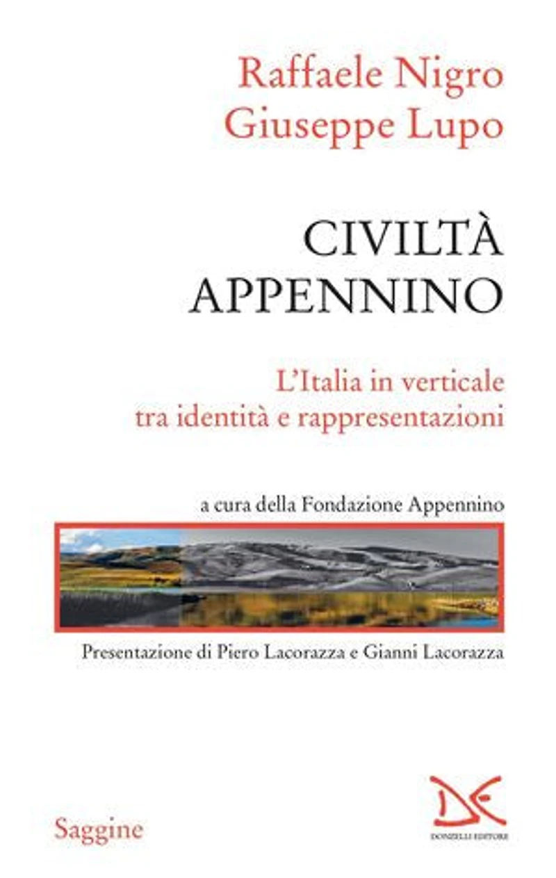 Civiltà Appennino: L'Italia in verticale tra identità e rappresentazioni