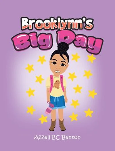Brooklynn's Big Day: [A 1Stday-Of Journey]